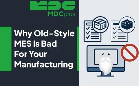 why Old-Style MES is Bad For Your Manufacturing - фото - 1