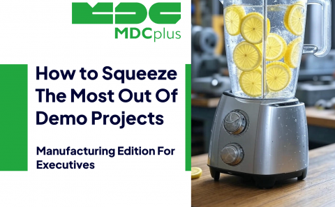how to Squeeze The Most Out of Demo Projects - Manufacturing Edition for Executives - фото - 1