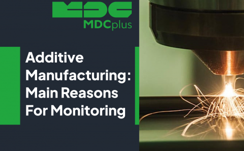 additive Manufacturing: Main Reasons For Monitoring - фото - 1