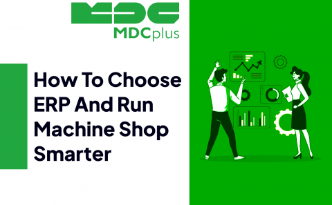 how To Choose ERP And Run Your Machine Shop Smarter - фото - 1