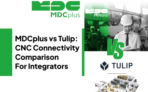 mdcplus vs Tulip: CNC Connectivity Comparison for Integrators - фото - 1